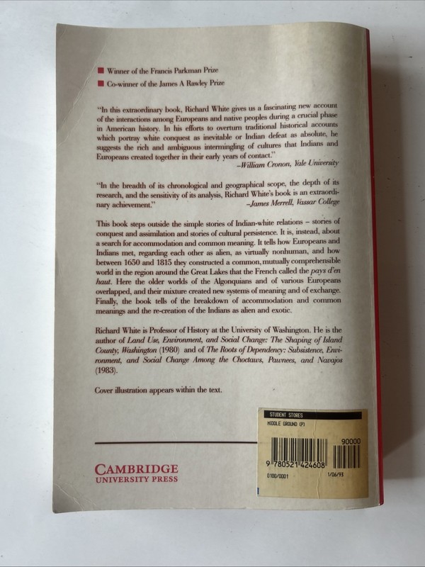 The Middle Ground Richard White Paperback History Course Study gallery