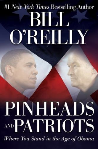 Pinheads and Patriots: Where You Stand in the- 9780061950711, OReilly, hardcover