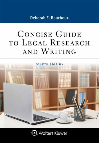 Aspen Paralegal Ser.: Concise Guide to Legal Research and Writing by Deborah …