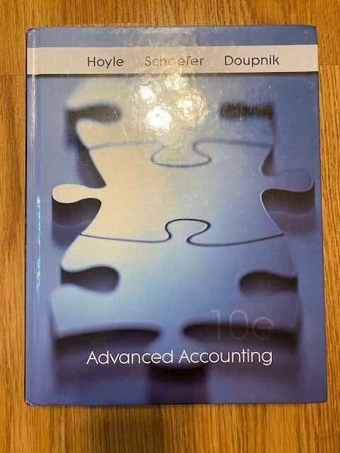 Advanced Accounting by Joe Ben Hoyle, Thomas F. Schaefer and Timothy S….