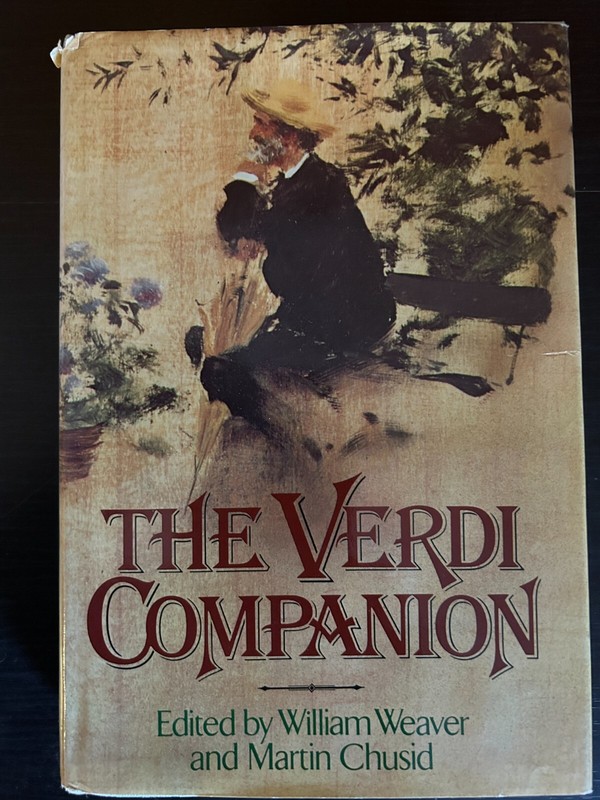 The Verdi Companion edited by William Weaver & Martin Chusid