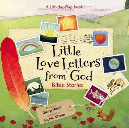 Little Love Letters from God: Bible Stories by Nellist, Glenys