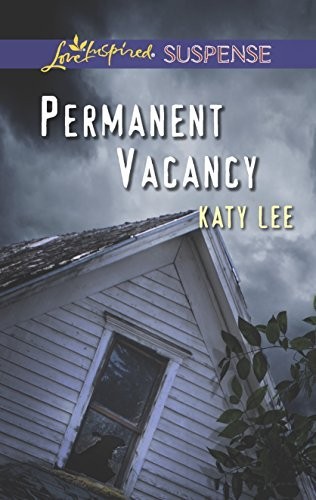 Permanent Vacancy (Love Inspired Suspense), Lee, Katy