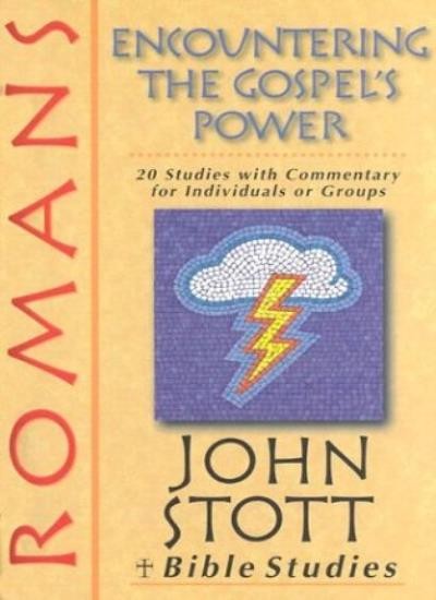 Romans: Encountering the Gospel’s Power By John R. W. Stott. 978