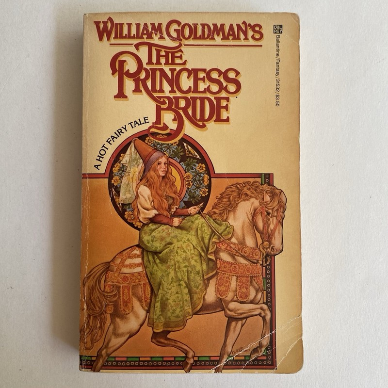 The Princess Bride by William Goldman, Ballantine 1984 Vintage Paperback