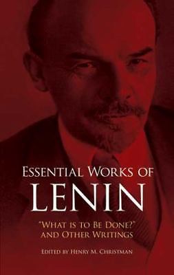 Essential Works of Lenin: «What Is to Be Done?» and Other Writings by Lenin, Vl