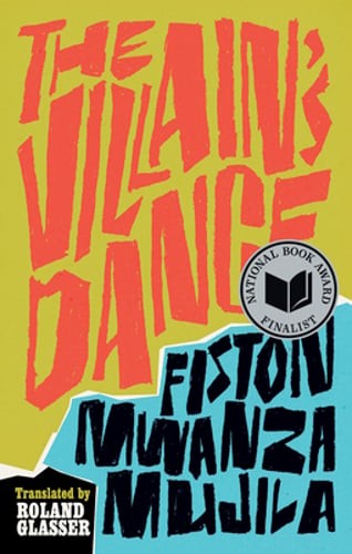 The Villain’s Dance by Fiston Mwanza Mujila: Used