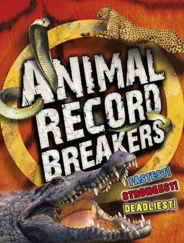 Animal Record Breakers (Y) by Parker, Steve