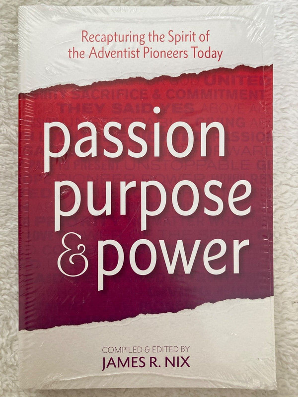 Passion, Purpose & Power by James R Nix – NEW Sealed Paperback