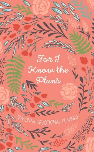 For I Know the Plans 2019 Plann- Belle City Gifts, 9781424556953, hardcover, new