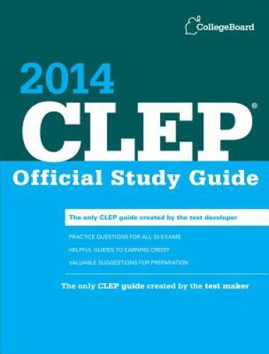 CLEP Official Study Guide 2014 (College Board CLEP: Official – VERY GOOD