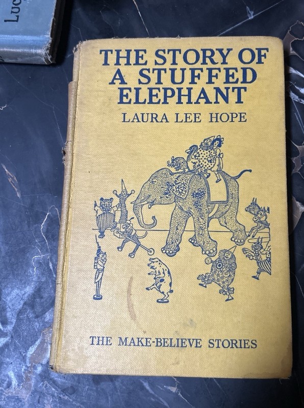 Laura Lee Hope THE STORY OF A STUFFED ELEPHANT, 1920s Hardcover