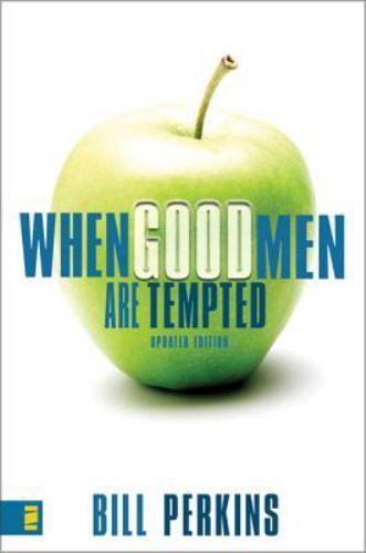 When Good Men Are Tempted: Every Man Faces Sexual Temptation. What You Need…