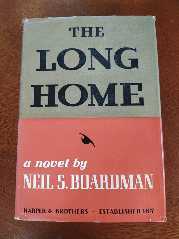 The Long Home Signed by Author 1st Edition 1st Printing, 1st Book Pub. by Author