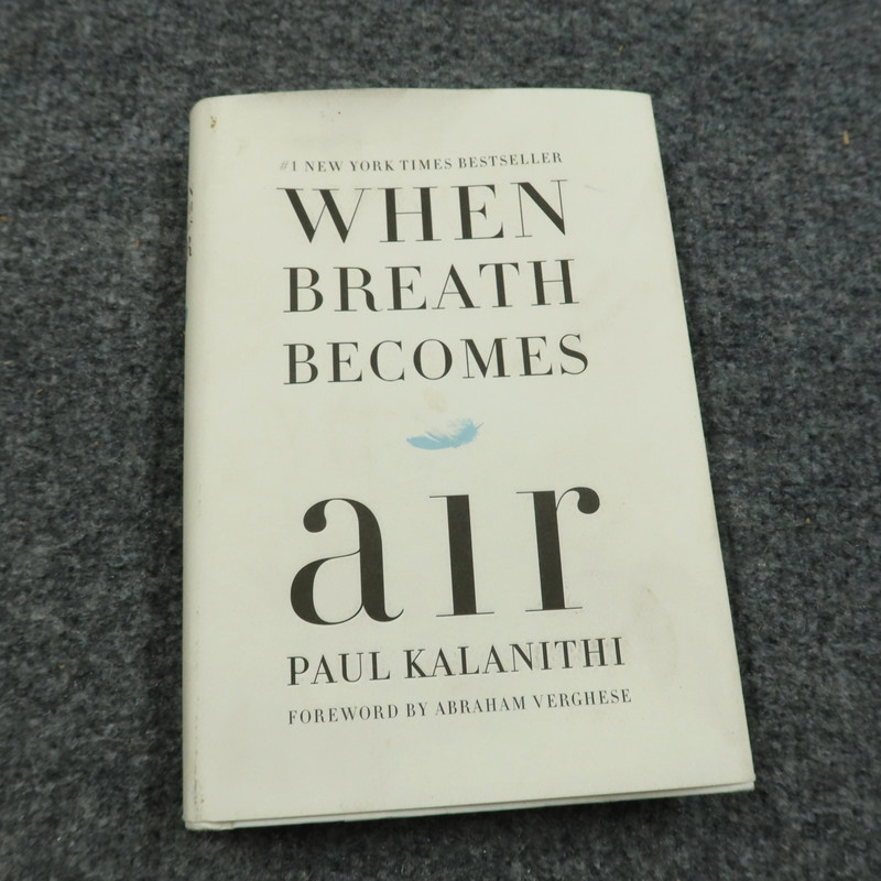 When Breath Becomes Air – Hardcover By Paul Kalanithi