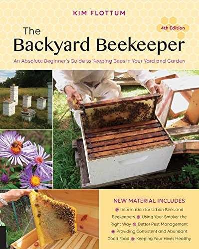 The Backyard Beekeeper, 4th Edition: An – Paperback, by Flottum Kim – Very Good