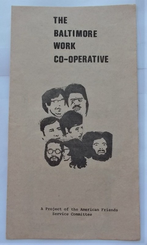Baltimore Maryland Work Co-Operative c1973 Brochure AFSC Radical Collectives