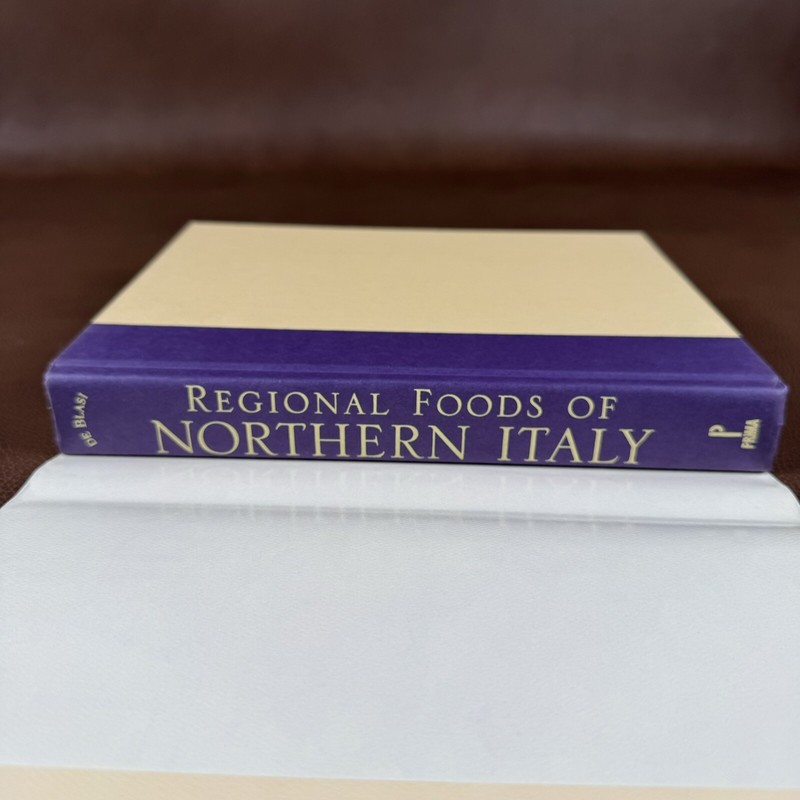 Regional Foods of Northern Italy : Recipes and remembrances Marlena De Blasi gallery