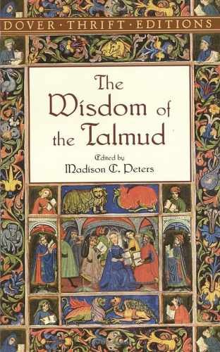 The Wisdom of the Talmud (Dover – Paperback, by Peters Madison C. – Very Good