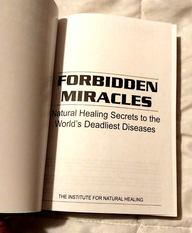 Forbidden Miracles Natural Healing Secrets Disease INH Medicine Health Nutrition gallery