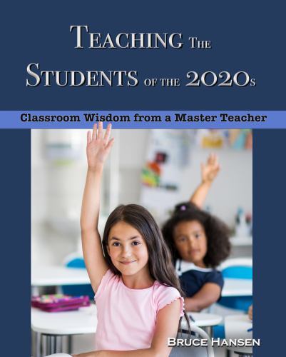 Teaching Students of the 2020s: Classroom Wisdom from a Master Teacher, Like …