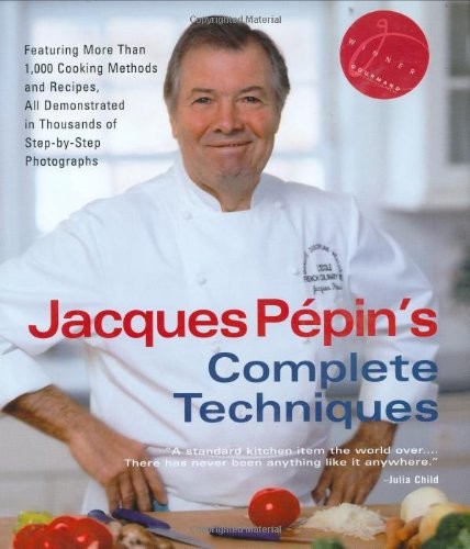 Jacques Pepin’s Complete Techniques