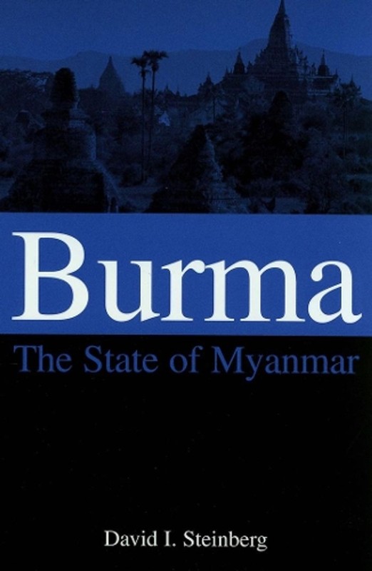 Burma: The State of Myanmar by David I. Steinberg (English) Paperback Book