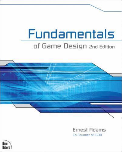 Voices That Matter Ser.: Fundamentals of Game Design by Ernest Adams (2009, …