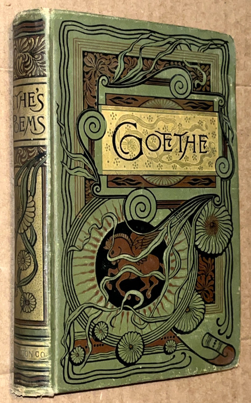 The Poems Of Goethe Worthington Co. 1874 Antique Poetry Book, Bowring
