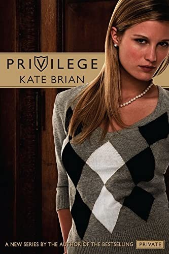 Privilege – Paperback By Brian, Kate – VERY GOOD