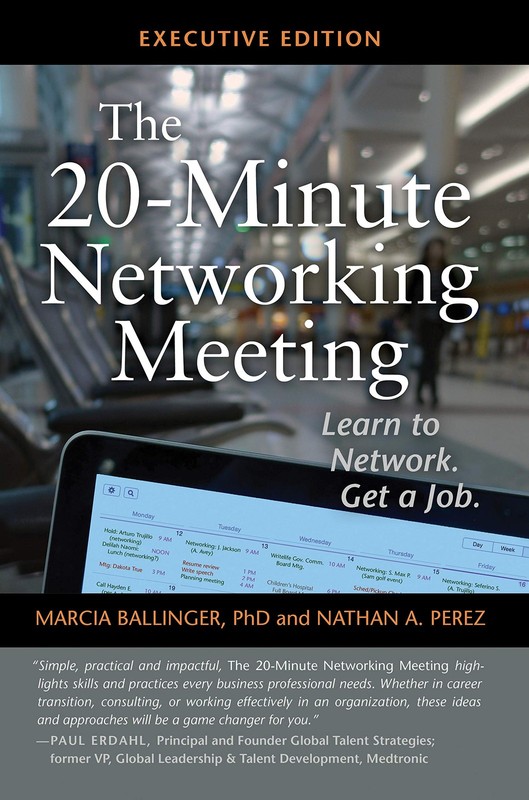 The 20-Minute Networking Meeting – Executive Edition: Learn to Network. Get …