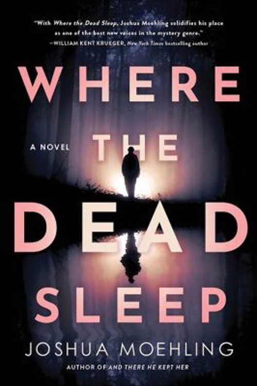Where the Dead Sleep : A Novel Picture Book Joshua Moehling