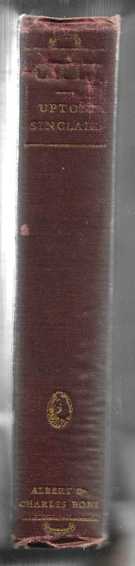 Oil ! by Upton Sinclair. Pub by Albert & Charles Boni - 5th prtn, July 1927 gallery