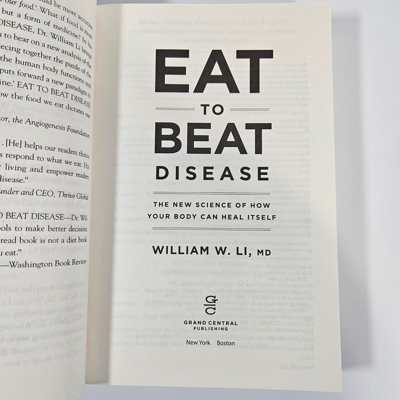 Eat To Beat Disease How Your Body Can Heal Itself William W Li MD Hardcover 2025 gallery