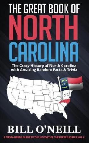 Bill O’Neill The Great Book of North Carolina (Paperback)