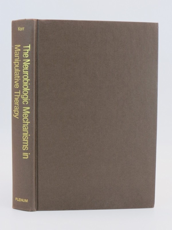 THE NEUROBIOLOGIC MECHANISMS IN MANIPULATIVE THERAPY by Irvin M. Korr 1978 gallery