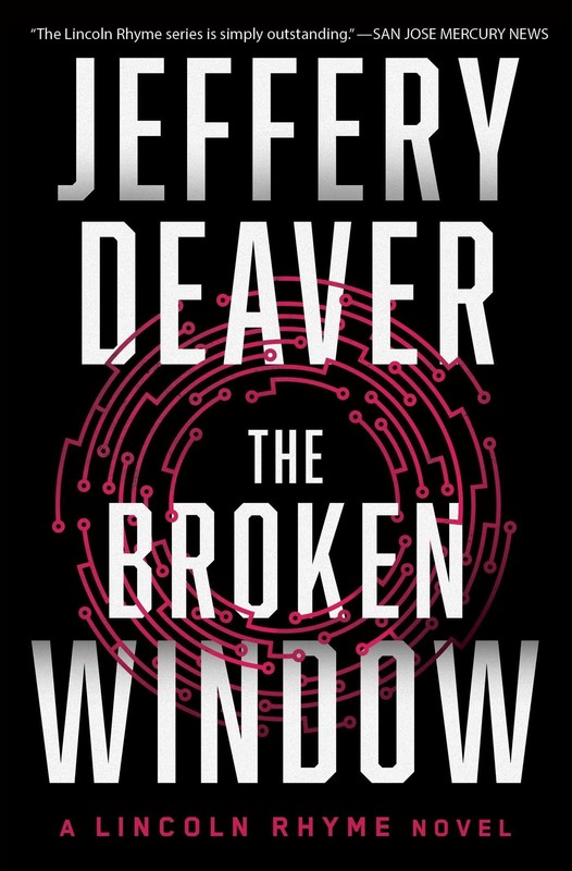 The Broken Window (Lincoln Rhyme Novel)