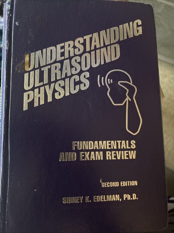Understanding Ultrasound Physics Second Edition Hardcover Book