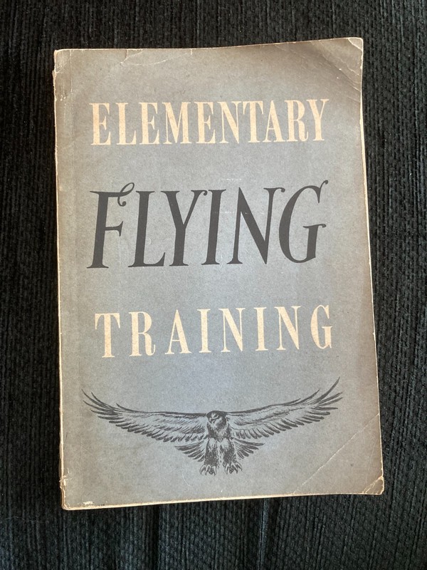 ELEMENTARY FLYING TRAINING 1943 HMSO AIR MINISTRY WW2 WARTIME BOOK