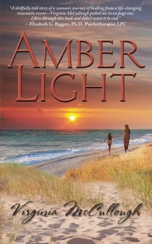 AMBER LIGHT By Virginia Mccullough **BRAND NEW**