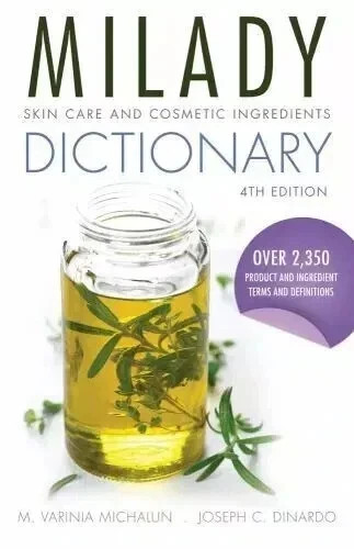 MILADY Skin Care and Cosmetic Ingredients Dictionary ( 4th Edition Paperback )!! gallery