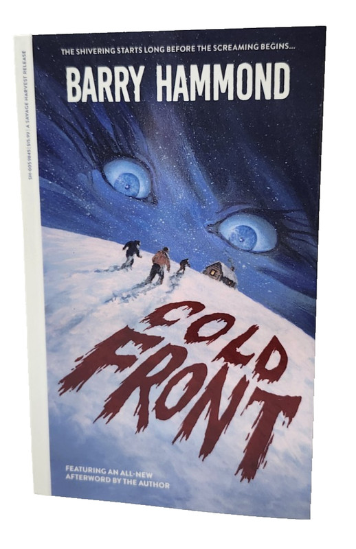 Cold Front By Barry Hammond Signed & Dated 03/19/2026 Rare Canadian Horror NEW
