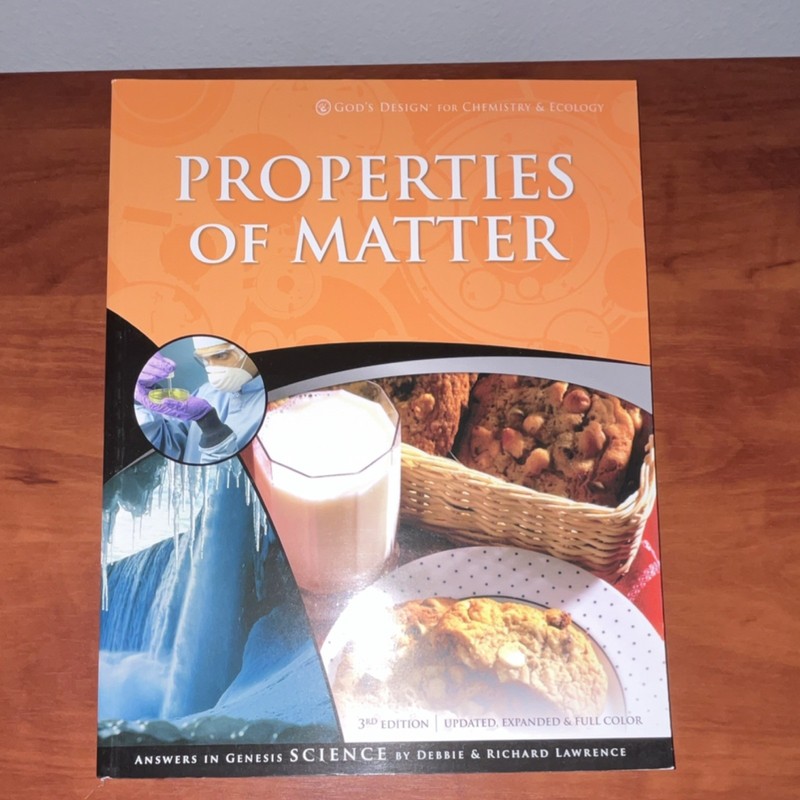 God’s Design Chemistry & Ecology Properties of Matter 3rd Ed PB Lawrences 2009