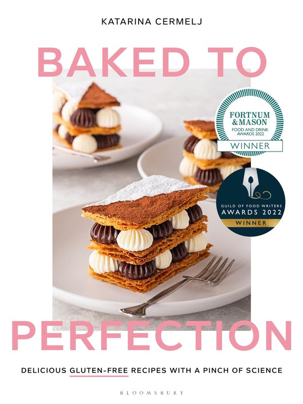 Baked to Perfection: Winner of the Fortnum & Mason Food and Drink Awards 202…