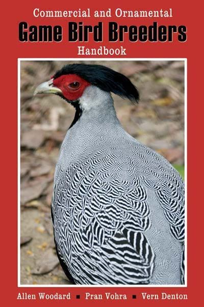 Game Bird Breeders Handbook: commercial & ornamental