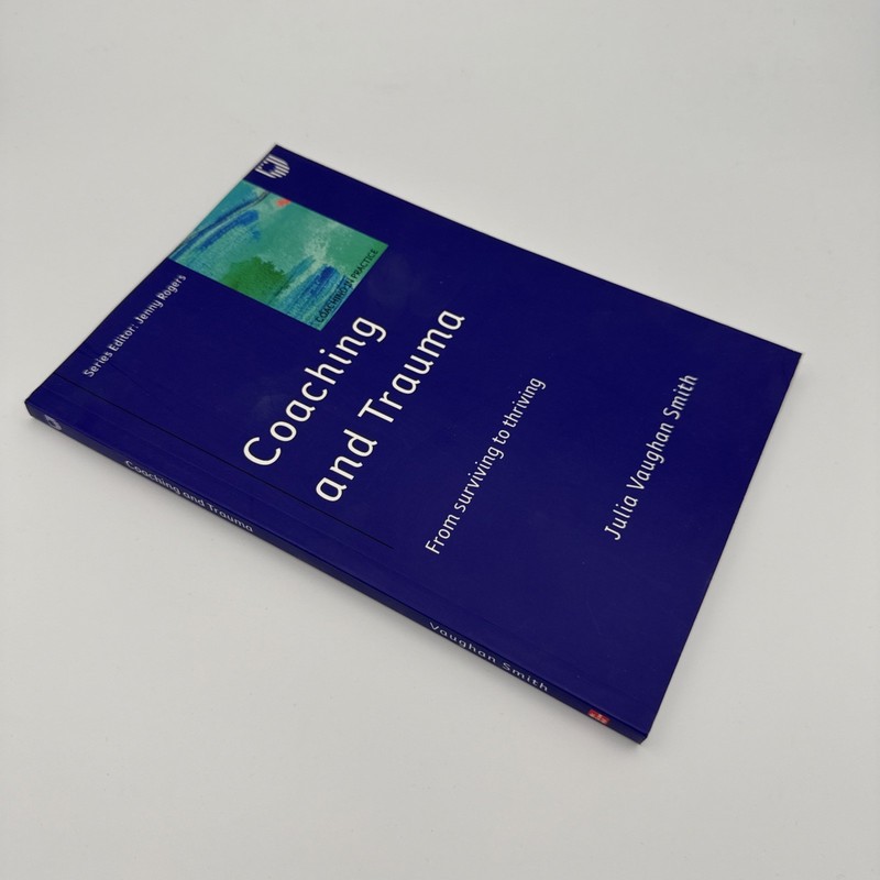 Coaching and Trauma by Julia Vaughan Smith: New gallery