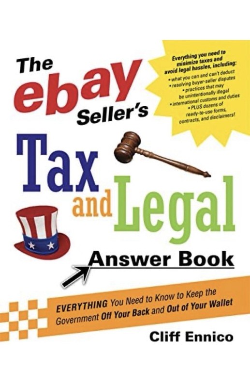 EBay Seller’s Tax and Legal Answer Book : Everything You Need to Know – New