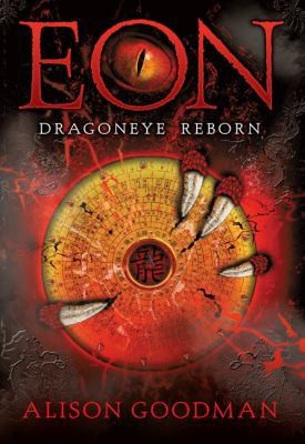Eon: Dragoneye Reborn by Alison Goodman