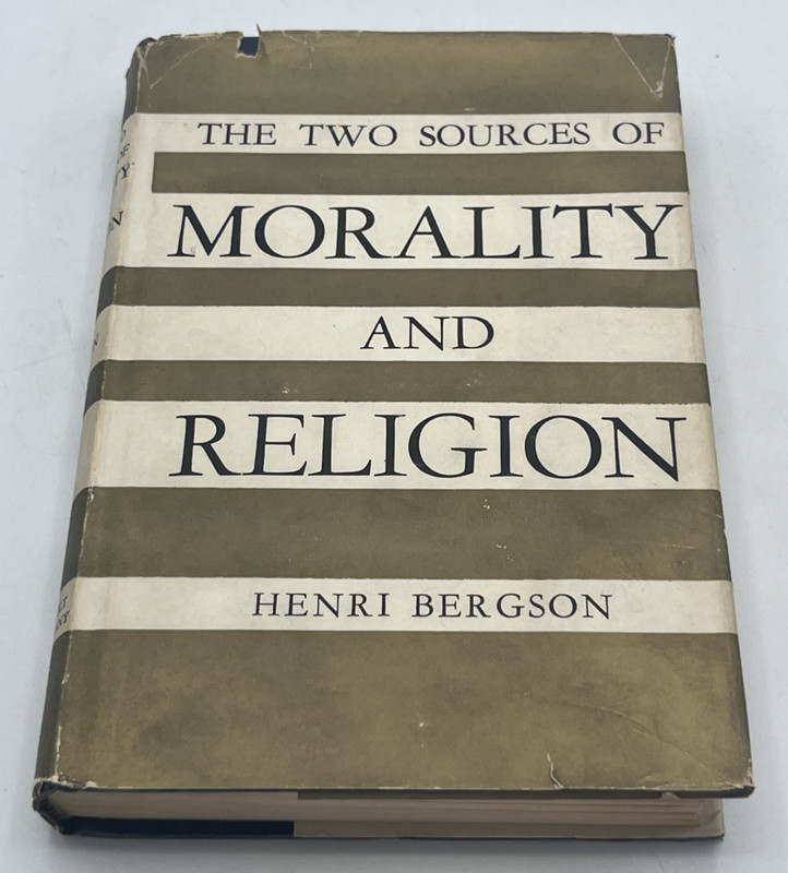 Two Sources of Morality and Religion 1949 HC DJ 2nd Print Henri Bergson