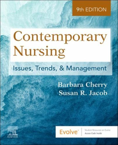 Contemporary Nursing: Issues, Trends, & Manage- paperback, 9780323776875, NEA-BC
